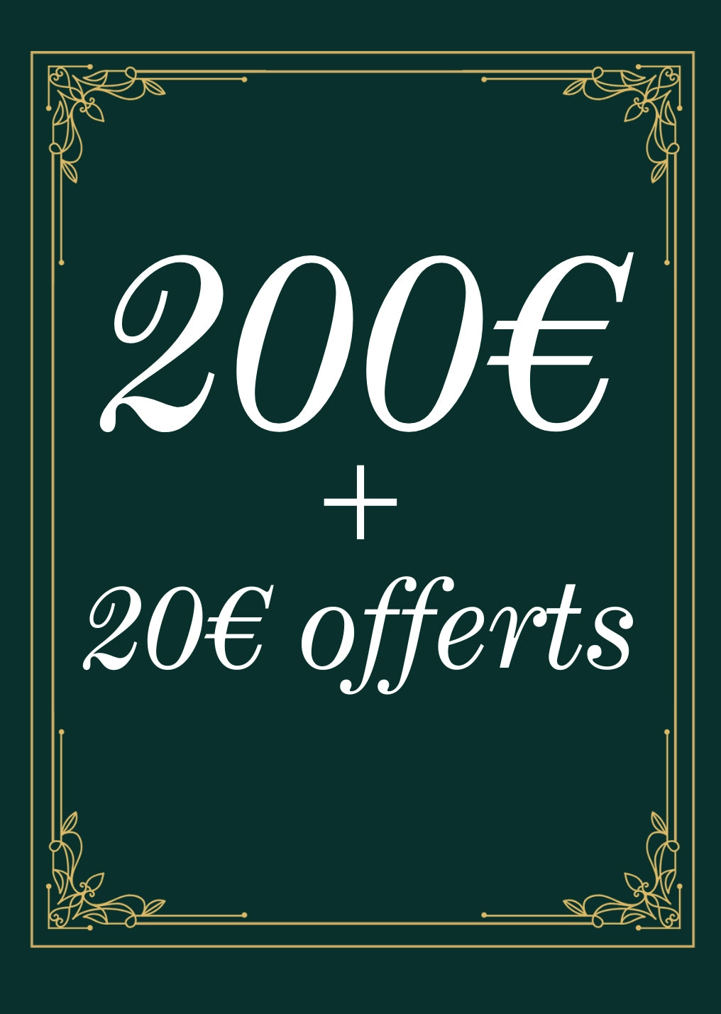 200 € + 20 €